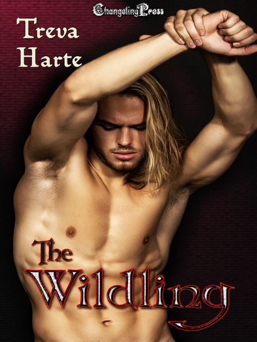 Title details for The Wildling by Treva Harte - Wait list